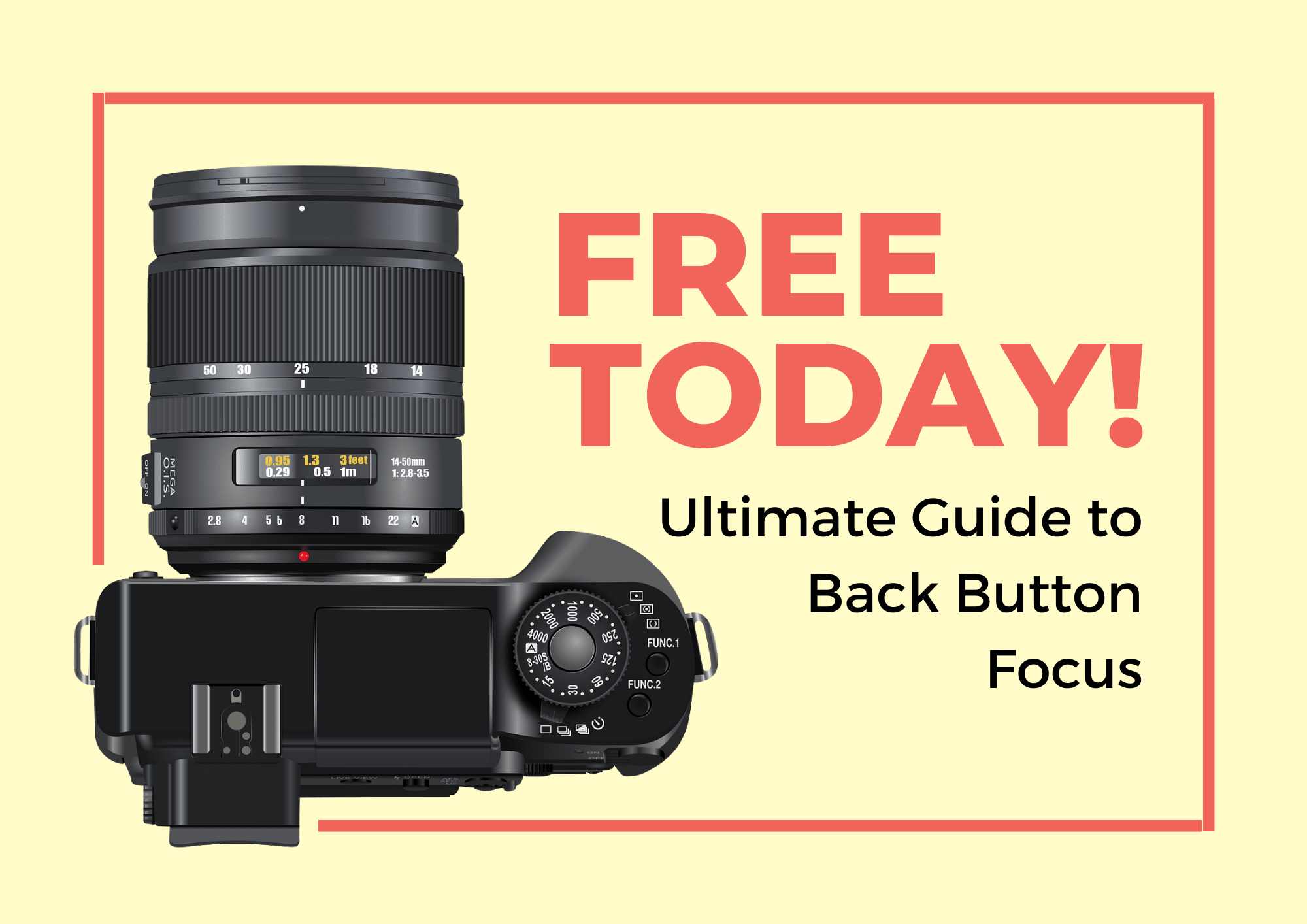 Ultimate Guide To Back Button Focus Ultimate Guide To Back Button Focus